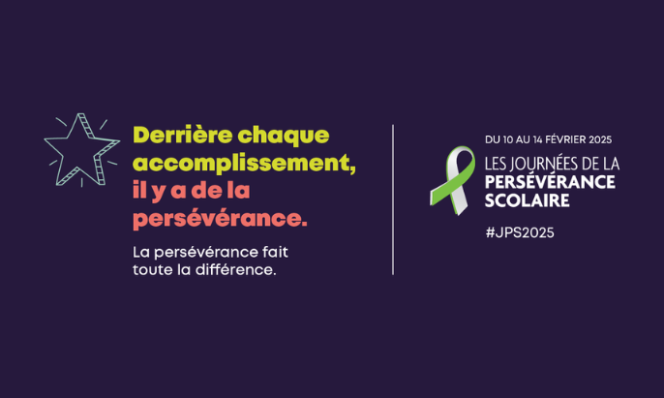 Coup d’envoi des Journées de la persévérance scolaire 2025 : La persévérance fait toute la différence !